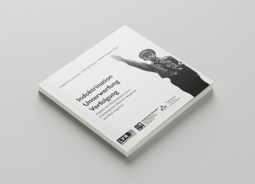 Publikation "Indoktrination, Unterwerfung, Verfolgung"